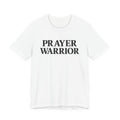 Prayer Warrior Unisex Jersey Short Sleeve Tee
