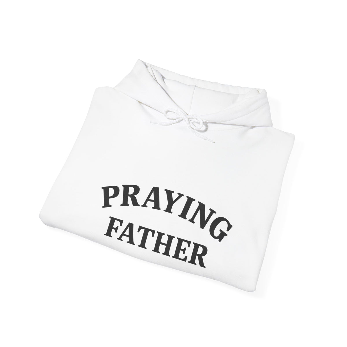 Praying Father Sweatshirt | Unisex Heavy Blend Hoodie for Dads, Gifts for Father's Day, Inspirational Apparel, Cozy & Stylish