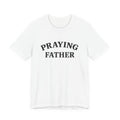 Praying Father Unisex Jersey Short Sleeve Tee