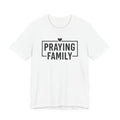 Praying Family Unisex Jersey Short Sleeve Tee
